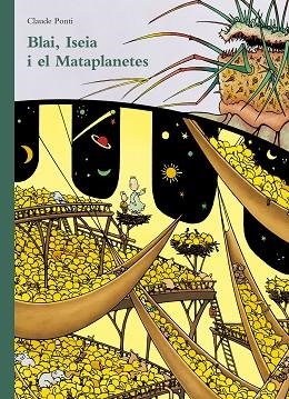 BLAI, LA ISEIA I EL MATAPLANETES, EN | 9788473293174 | PONTI, CLAUDE | Llibreria Online de Banyoles | Comprar llibres en català i castellà online