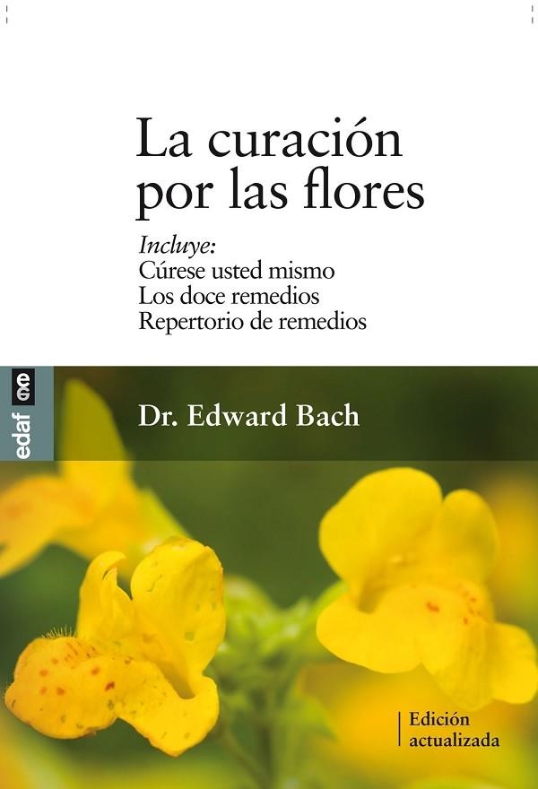 CURACIÓN POR LAS FLORES, LA | 9788441426986 | BACH, DR. EDWARD | Llibreria Online de Banyoles | Comprar llibres en català i castellà online