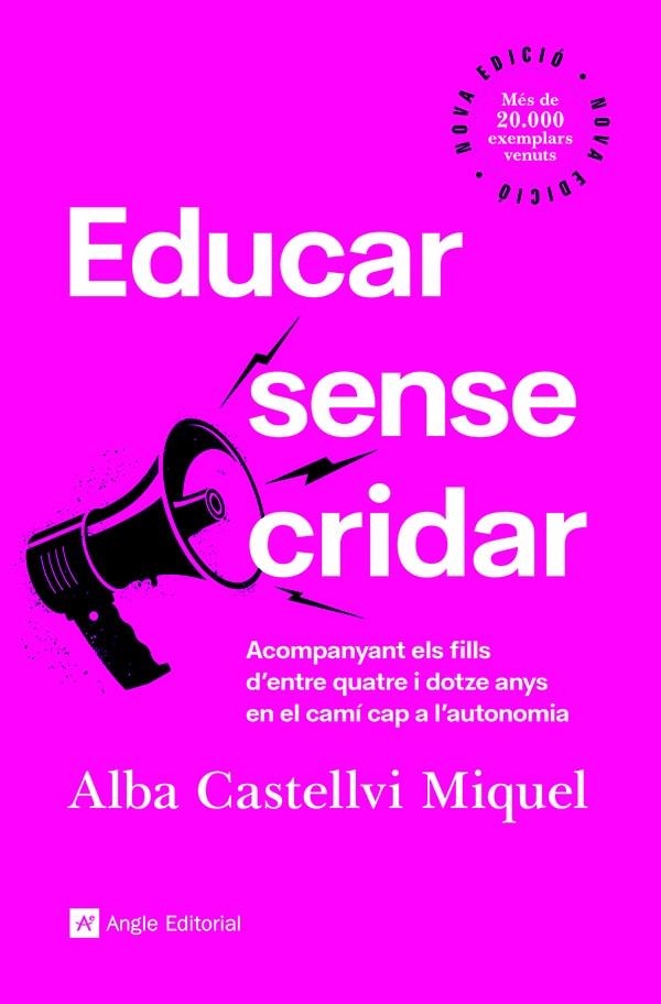 EDUCAR SENSE CRIDAR | 9788418197918 | CASTELLVI MIQUEL, ALBA | Llibreria L'Altell - Llibreria Online de Banyoles | Comprar llibres en català i castellà online - Llibreria de Girona