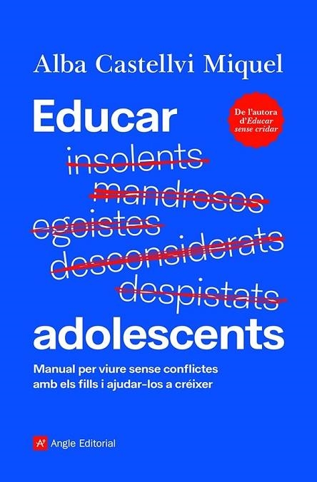 EDUCAR ADOLESCENTS | 9788418197895 | CASTELLVI MIQUEL, ALBA | Llibreria L'Altell - Llibreria Online de Banyoles | Comprar llibres en català i castellà online - Llibreria de Girona