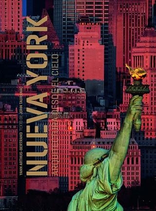 NUEVA YORK. ARQUITECTURA DESDE EL CIELO | 9788418260841 | ARTHUS-BERTRAND, YANN/TAURANAC, JOHN | Llibreria Online de Banyoles | Comprar llibres en català i castellà online