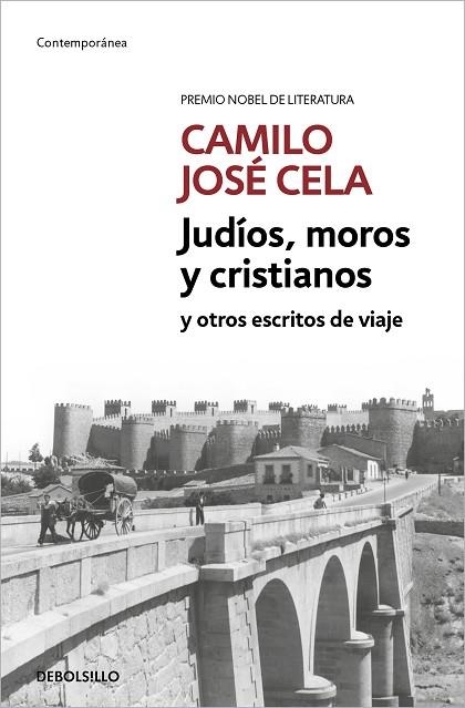 JUDÍOS, MOROS Y CRISTIANOS Y OTROS ESCRITOS DE VIAJE | 9788466342469 | CELA, CAMILO JOSÉ | Llibreria Online de Banyoles | Comprar llibres en català i castellà online