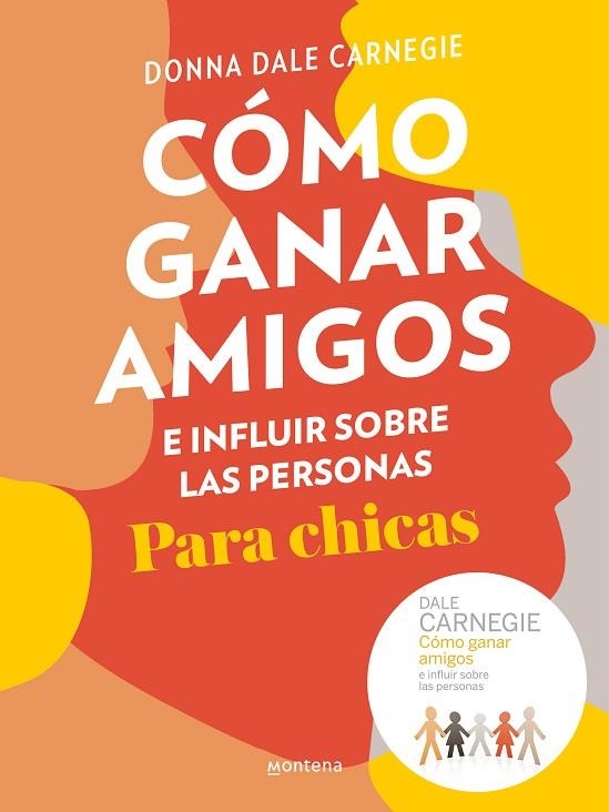 CÓMO GANAR AMIGOS E INFLUIR SOBRE LAS PERSONAS. PARA CHICAS | 9788417922016 | CARNEGIE, DONNA DALE | Llibreria Online de Banyoles | Comprar llibres en català i castellà online