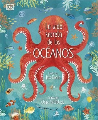 LA VIDA SECRETA DE LOS OCÉANOS | 9780241538128 | FRENCH, JESS | Llibreria Online de Banyoles | Comprar llibres en català i castellà online