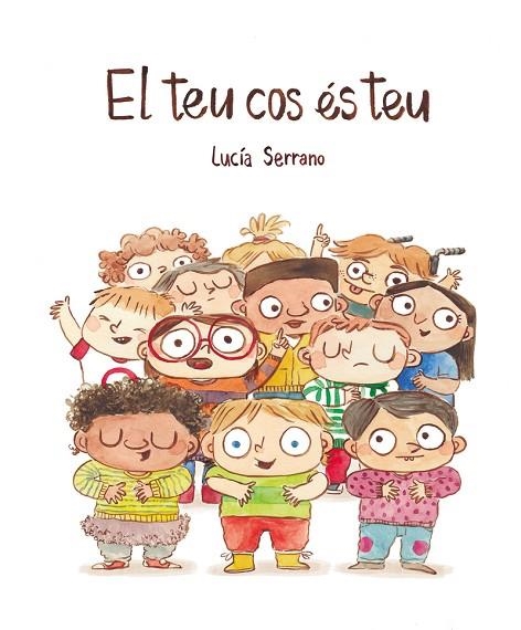 TEU COS ÉS TEU, EL | 9788418599415 | SERRANO, LUCÍA | Llibreria Online de Banyoles | Comprar llibres en català i castellà online