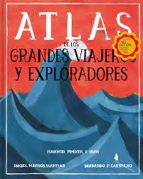 ATLAS DE GRANDES VIAJEROS Y EXPLORADORES | 9788417617677 | MINHÓS MARTINS, ISABEL/CARVALHO, BERNARDO P. | Llibreria Online de Banyoles | Comprar llibres en català i castellà online