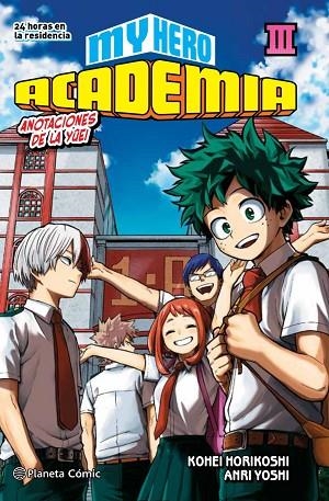 MY HERO ACADEMIA. ANOTACIONES DE LA YUEI Nº 03 | 9788413417516 | HORIKOSHI, KOHEI | Llibreria Online de Banyoles | Comprar llibres en català i castellà online