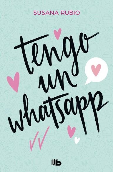 TENGO UN WHATSAPP | 9788413144085 | RUBIO, SUSANA | Llibreria Online de Banyoles | Comprar llibres en català i castellà online