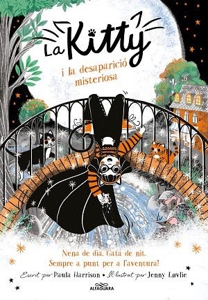 LA KITTY I LA DESAPARICIÓ MISTERIOSA (=^LA KITTY^= 7) | 9788420459400 | HARRISON, PAULA | Llibreria Online de Banyoles | Comprar llibres en català i castellà online