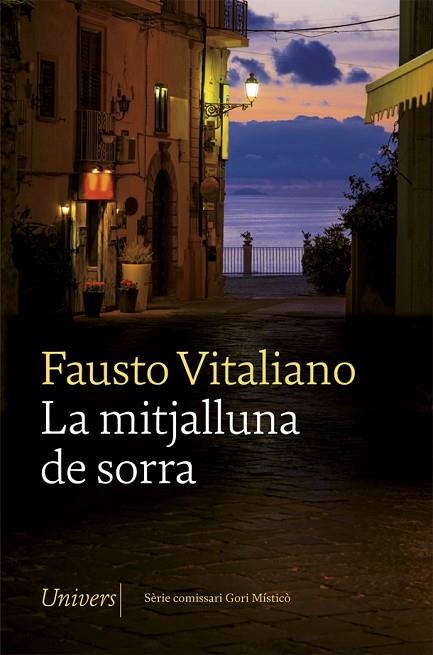 LA MITJALLUNA DE SORRA | 9788418375064 | VITALIANO, FAUSTO | Llibreria Online de Banyoles | Comprar llibres en català i castellà online