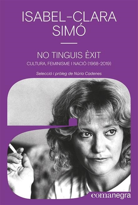 NO TINGUIS ÈXIT | 9788418022852 | SIMÓ, ISABEL-CLARA | Llibreria Online de Banyoles | Comprar llibres en català i castellà online