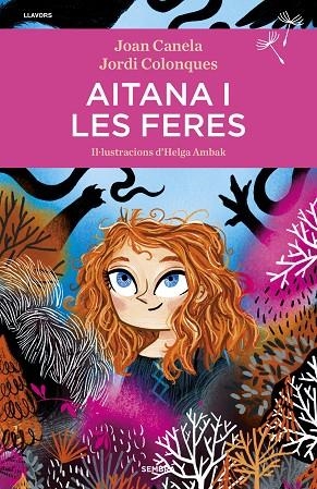 AITANA I LES FERES | 9788416698707 | COLONQUES, JORDI/CANELA, JOAN | Llibreria Online de Banyoles | Comprar llibres en català i castellà online