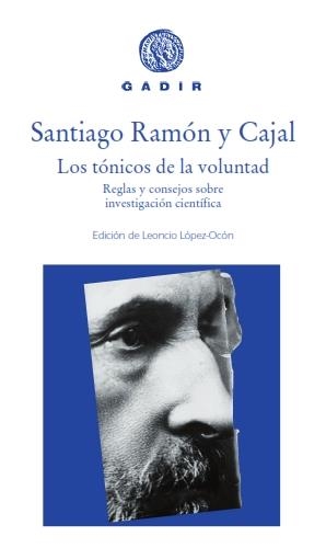 TÓNICOS DE LA VOLUNTAD, LOS | 9788494576584 | RAMÓN Y CAJAL, SANTIAGO | Llibreria Online de Banyoles | Comprar llibres en català i castellà online