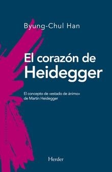 CORAZÓN DE HEIDEGGER, EL | 9788425441073 | HAN, BYUNG-CHUL | Llibreria L'Altell - Llibreria Online de Banyoles | Comprar llibres en català i castellà online - Llibreria de Girona