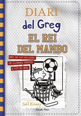 DIARI DEL GREG 16. EL REI DEL MAMBO | 9788413890814 | KINNEY, JEFF | Llibreria Online de Banyoles | Comprar llibres en català i castellà online