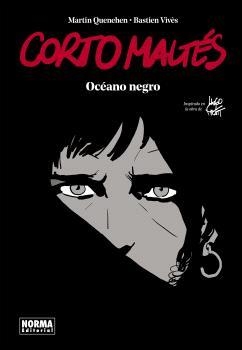 CORTO MALTES. ÓCEANO NEGRO | 9788467947434 | BASTIEN VIVES/QUENEHEN, MARTIN | Llibreria Online de Banyoles | Comprar llibres en català i castellà online