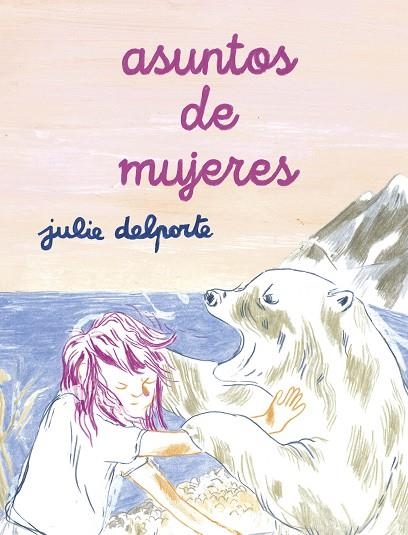 ASUNTOS DE MUJERES | 9788418215766 | DELPORTE, JULIE | Llibreria Online de Banyoles | Comprar llibres en català i castellà online