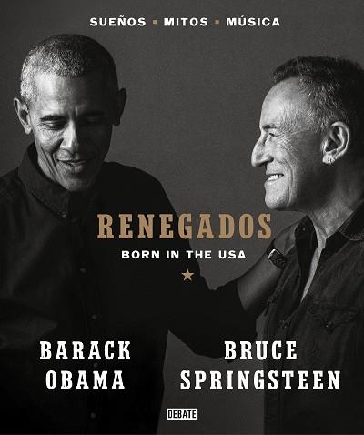 RENEGADOS | 9788418619649 | SPRINGSTEEN, BRUCE/OBAMA, BARACK | Llibreria Online de Banyoles | Comprar llibres en català i castellà online