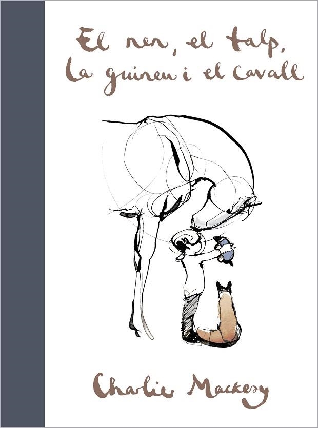 NEN, EL TALP, LA GUINEU I EL CAVALL, EL | 9788417909697 | MACKESY, CHARLIE | Llibreria Online de Banyoles | Comprar llibres en català i castellà online