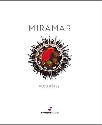 MIRAMAR | 9788472121591 | PÉREZ SÁNCHEZ, PACO | Llibreria Online de Banyoles | Comprar llibres en català i castellà online