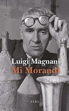 MI MORANDI | 9788412200980 | MAGNANI, LUIGI | Llibreria Online de Banyoles | Comprar llibres en català i castellà online