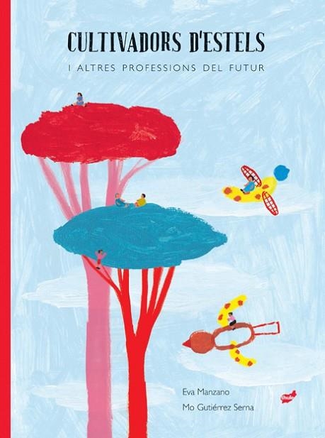 CULTIVADORS D'ESTELS | 9788418702143 | MANZANO PLAZA, EVA | Llibreria Online de Banyoles | Comprar llibres en català i castellà online