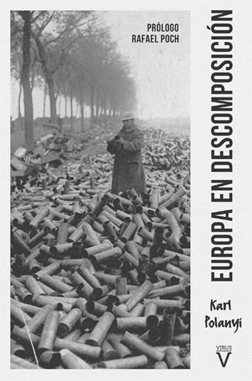 EUROPA EN DESCOMPOSICIÓN | 9788417870096 | POLANYI, KARL | Llibreria Online de Banyoles | Comprar llibres en català i castellà online