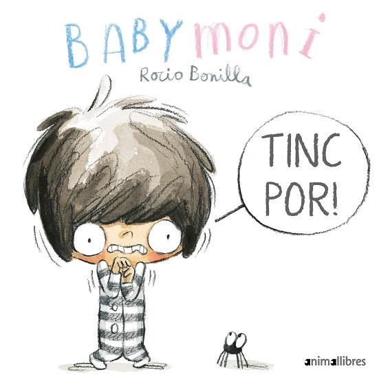 TINC POR! | 9788418592201 | BONILLA, ROCIO | Llibreria Online de Banyoles | Comprar llibres en català i castellà online