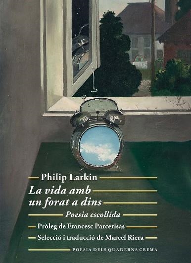 LA VIDA AMB UN FORAT A DINS | 9788477276258 | LARKIN, PHILIP | Llibreria Online de Banyoles | Comprar llibres en català i castellà online