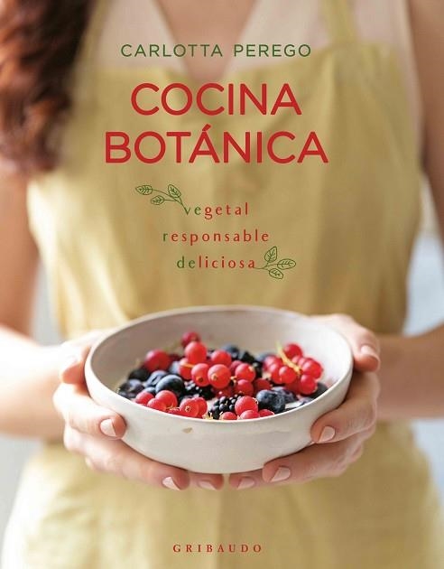 COCINA BOTÁNICA | 9788412340884 | PEREGO, CARLOTTA | Llibreria Online de Banyoles | Comprar llibres en català i castellà online