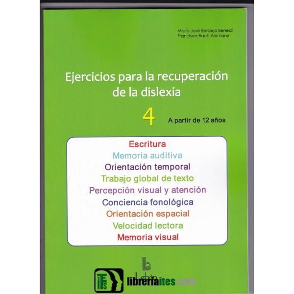 EJERCICIOS PARA LA RECUPERACIÓN DE LA DISLEXIA-4 | 9788492785698 | BERDEJO BENEDÍ, MARIA JOSÉ/BACH ALEMANY, FRANCISCA | Llibreria Online de Banyoles | Comprar llibres en català i castellà online