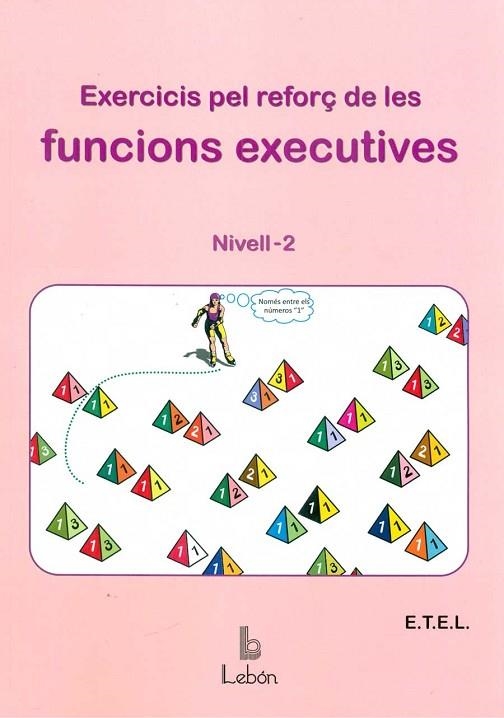 EXERCICIS PEL REFORÇ DE LES FUNCIONS EXECUTIVES | 9788492785513 | ETEL | Llibreria Online de Banyoles | Comprar llibres en català i castellà online