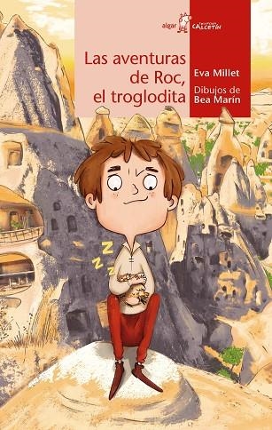 LAS AVENTURAS DE ROC, EL TROGLODITA | 9788491425144 | MILLET, EVA | Llibreria Online de Banyoles | Comprar llibres en català i castellà online