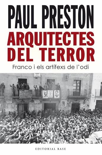 ARQUITECTES DEL TERROR. FRANCO I ELS ARTÍFEXS DE L’ODI | 9788418434938 | Llibreria Online de Banyoles | Comprar llibres en català i castellà online