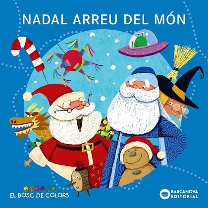 NADAL ARREU DEL MÓN | 9788448953805 | BALDÓ, ESTEL/GIL, ROSA/SOLIVA, MARIA | Llibreria L'Altell - Llibreria Online de Banyoles | Comprar llibres en català i castellà online - Llibreria de Girona