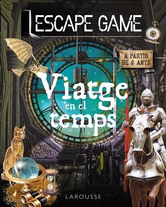 ESCAPE GAME. VIATGE EN EL TEMPS | 9788418473647 | MEYER, AURORE | Llibreria Online de Banyoles | Comprar llibres en català i castellà online