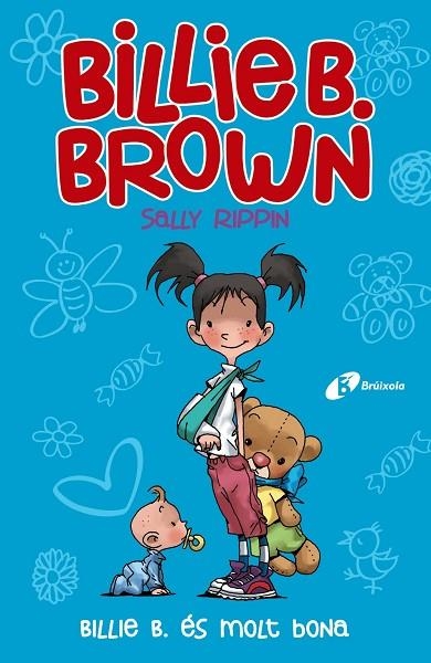 BILLIE B. BROWN, 5. BILLIE B. ÉS MOLT BONA | 9788499063782 | RIPPIN, SALLY | Llibreria Online de Banyoles | Comprar llibres en català i castellà online