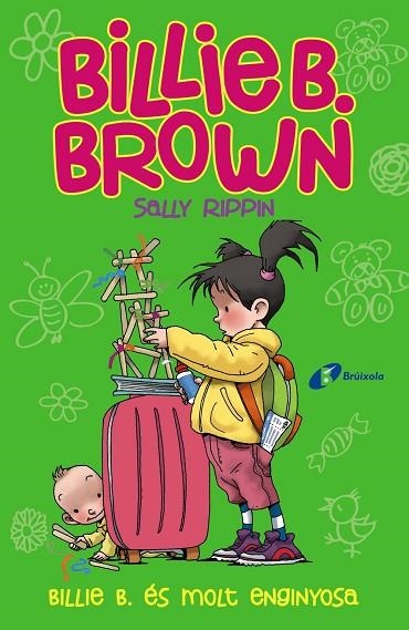 BILLIE B. BROWN, 6. BILLIE B. ÉS MOLT ENGINYOSA | 9788499063799 | RIPPIN, SALLY | Llibreria Online de Banyoles | Comprar llibres en català i castellà online