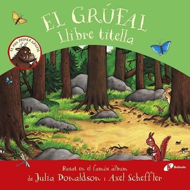 EL GRÚFAL. LLIBRE TITELLA | 9788413490687 | DONALDSON, JULIA | Llibreria L'Altell - Llibreria Online de Banyoles | Comprar llibres en català i castellà online - Llibreria de Girona