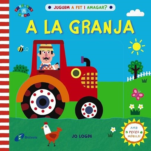 JUGUEM A FET I AMAGAR? A LA GRANJA | 9788413490533 | LODGE, JO | Llibreria Online de Banyoles | Comprar llibres en català i castellà online