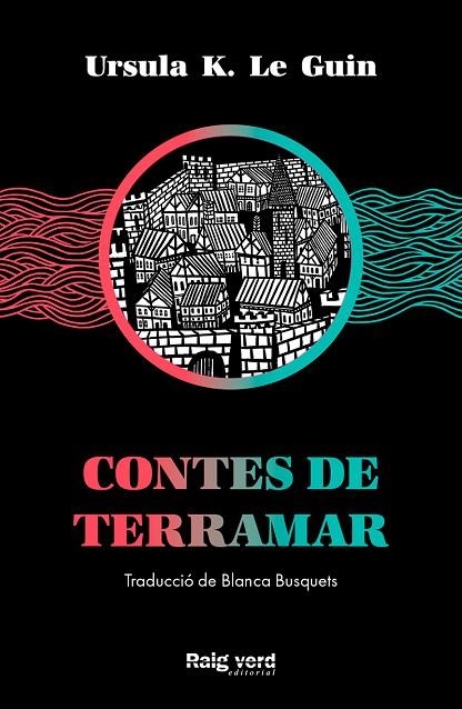 CONTES DE TERRAMAR | 9788417925574 | K. LE GUIN, URSULA | Llibreria Online de Banyoles | Comprar llibres en català i castellà online