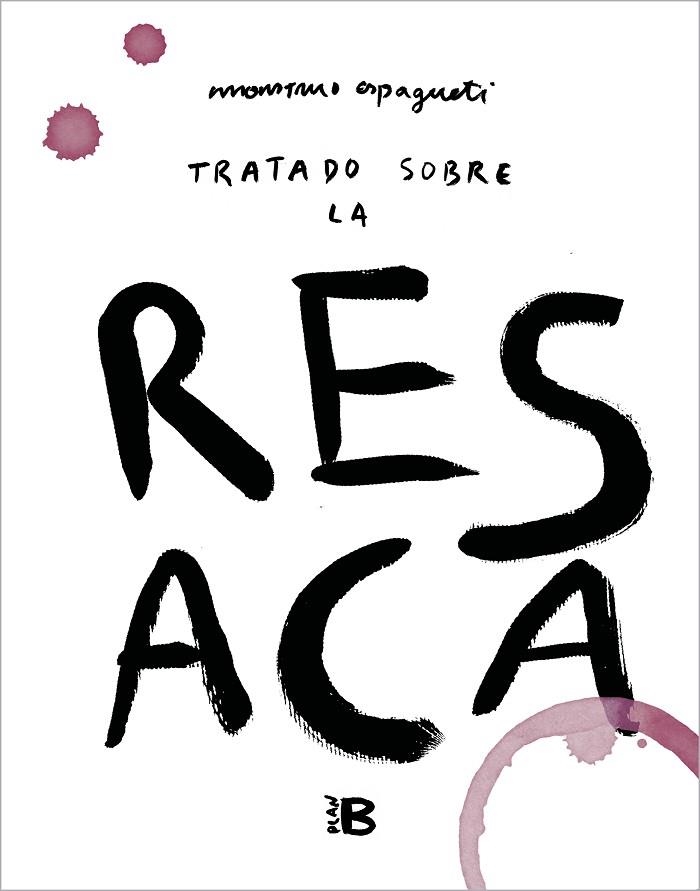 TRATADO SOBRE LA RESACA | 9788418051173 | MONSTRUO ESPAGUETI | Llibreria Online de Banyoles | Comprar llibres en català i castellà online