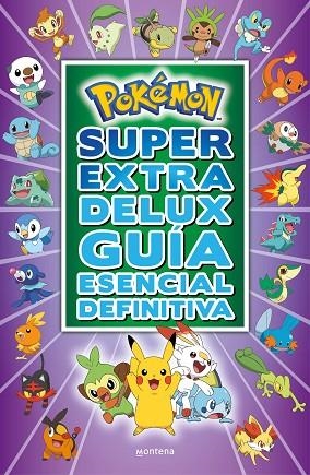 POKÉMON SÚPER EXTRA DELUX GUÍA ESENCIAL DEFINITIVA | 9788418483103 | AAVV | Llibreria Online de Banyoles | Comprar llibres en català i castellà online