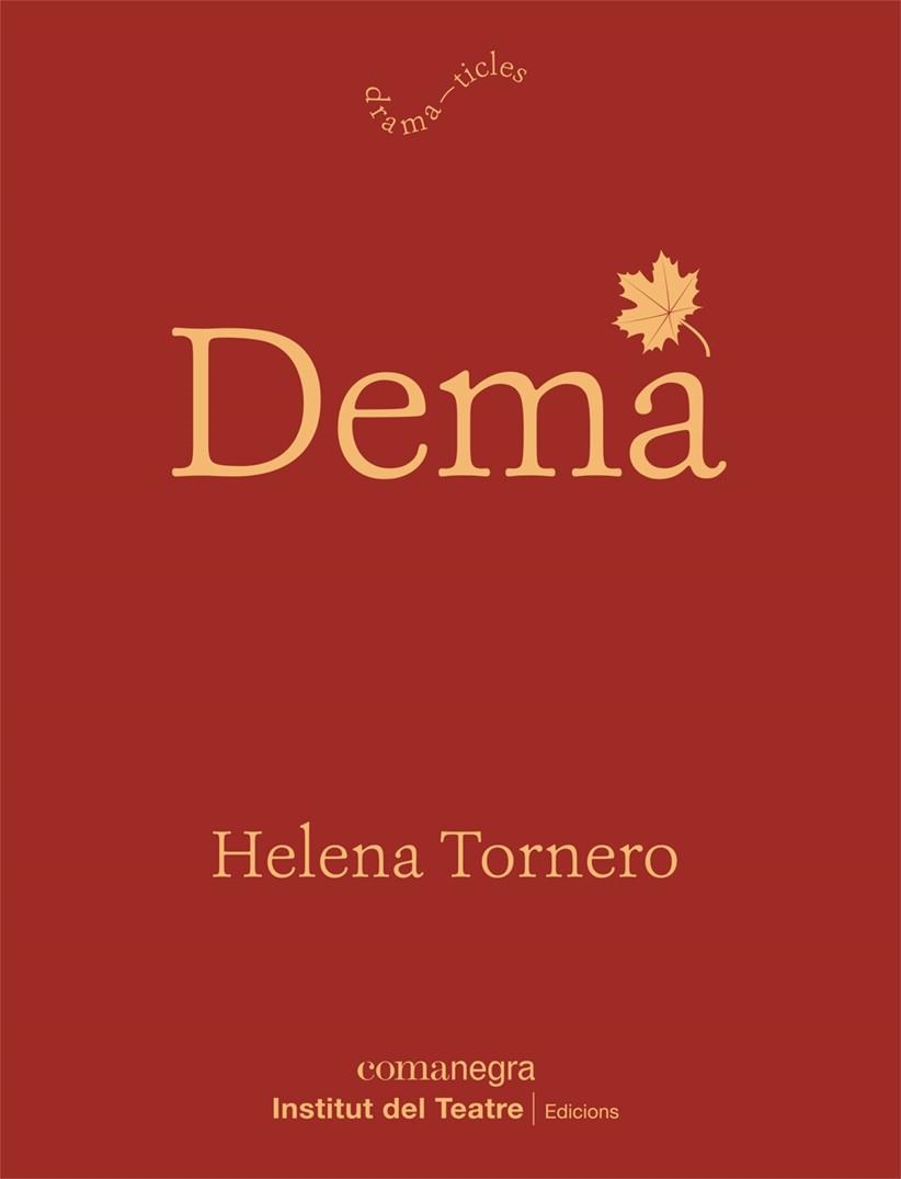 DEMÀ | 9788418022982 | TORNERO, HELENA | Llibreria L'Altell - Llibreria Online de Banyoles | Comprar llibres en català i castellà online - Llibreria de Girona