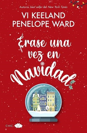 ÉRASE UNA VEZ EN NAVIDAD | 9788417972592 | KEELAND, VI/WARD, PENELOPE | Llibreria Online de Banyoles | Comprar llibres en català i castellà online