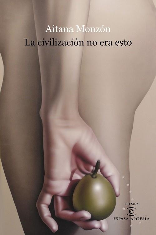 LA CIVILIZACIÓN NO ERA ESTO | 9788467063707 | MONZÓN, AITANA | Llibreria Online de Banyoles | Comprar llibres en català i castellà online