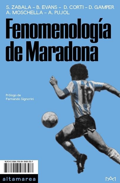 FENOMENOLOGÍA DE MARADONA | 9788418481307 | ZABALA, SANTIAGO/EVANS, BRAD/CORTI, DELFINA/GAMPER, DANIEL/MOSCHELLA, ANTONIO/PUJOL, AYELÉN | Llibreria Online de Banyoles | Comprar llibres en català i castellà online