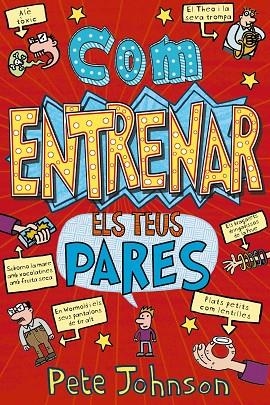 COM ENTRENAR ELS TEUS PARES | 9788413490823 | JOHNSON, PETE | Llibreria Online de Banyoles | Comprar llibres en català i castellà online