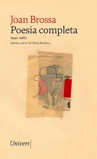 POESIA COMPLETA JOAN BROSSA | 9788418887017 | BROSSA, JOAN | Llibreria L'Altell - Llibreria Online de Banyoles | Comprar llibres en català i castellà online - Llibreria de Girona