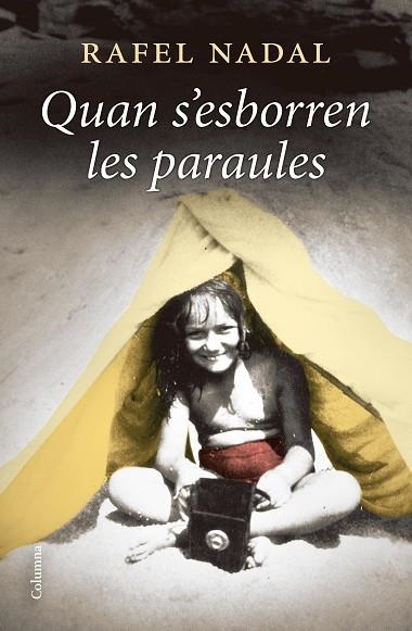 QUAN S'ESBORREN LES PARAULES | 9788466428460 | NADAL FARRERES, RAFEL | Llibreria Online de Banyoles | Comprar llibres en català i castellà online